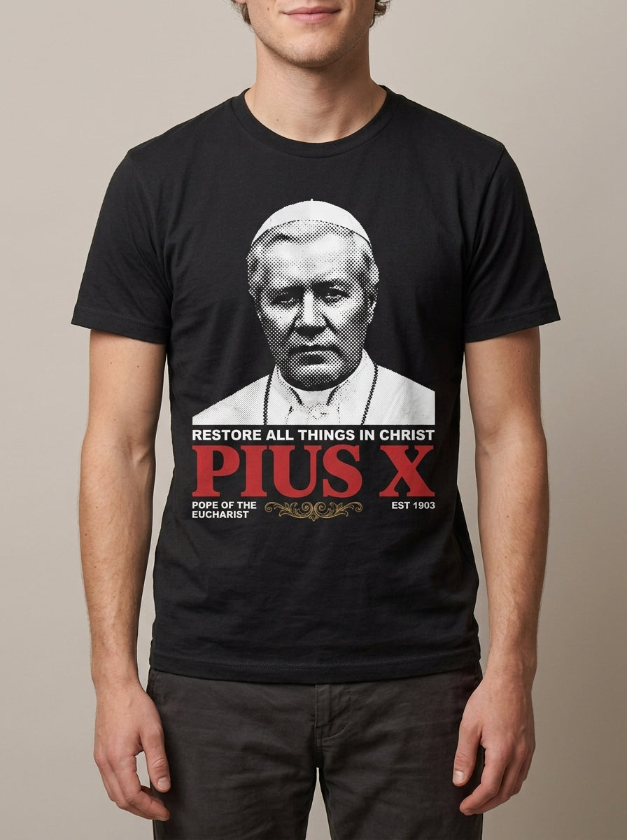 Pius X Restore All Things in Christ T-Shirt
