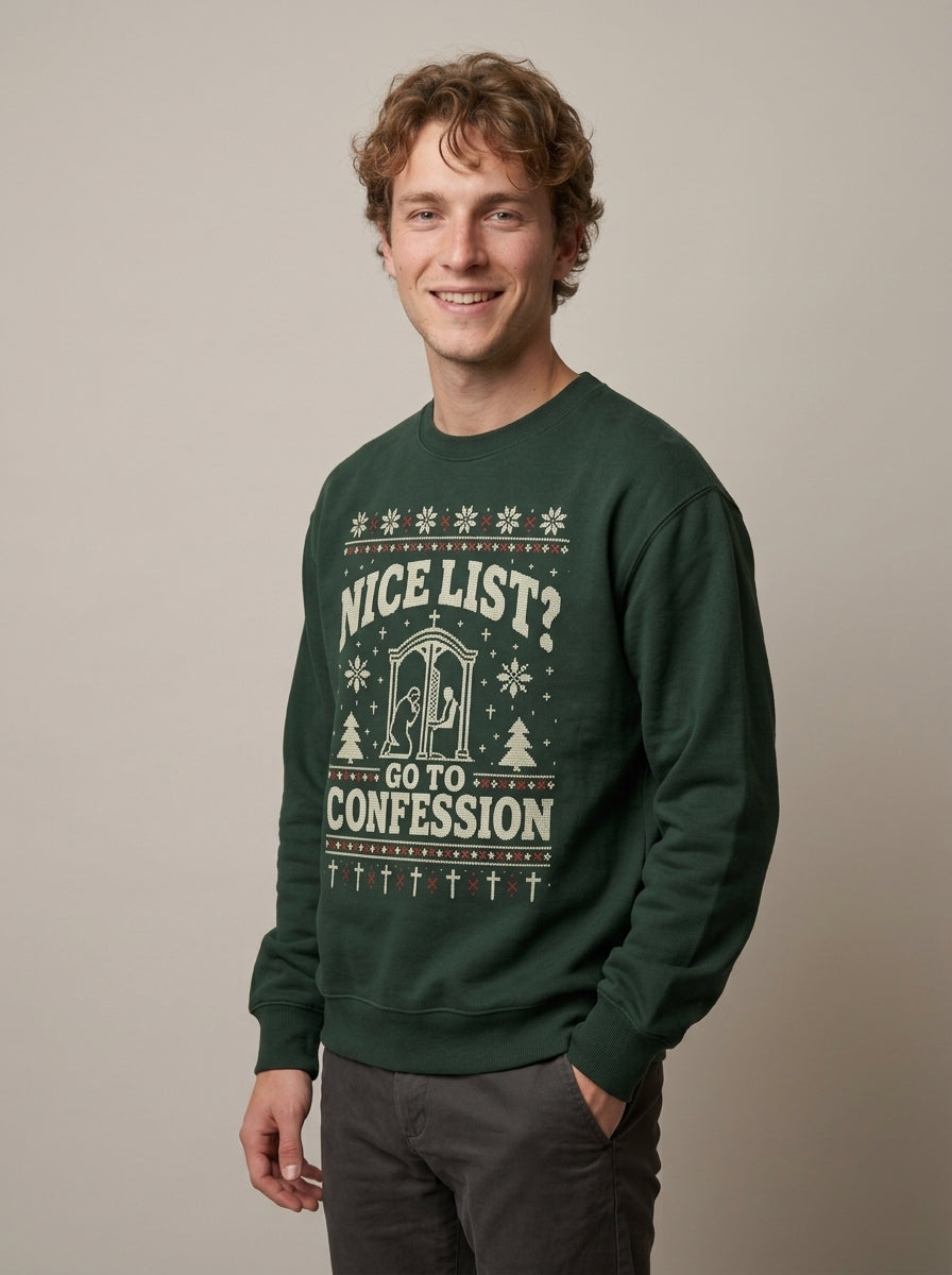 Nice List Go To Confession Ugly Christmas Crewneck