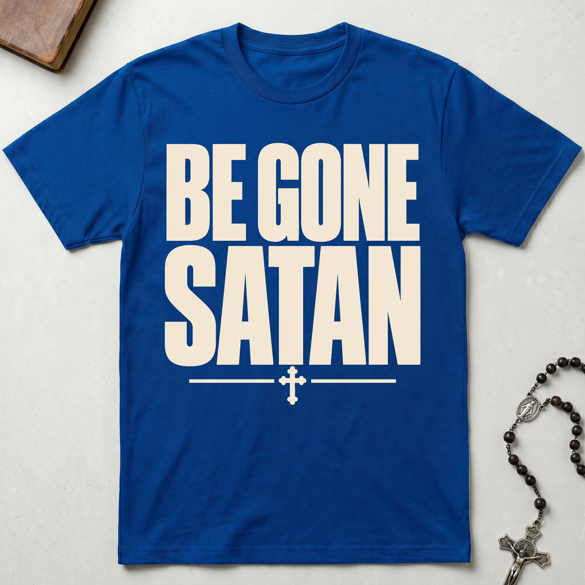 Be Gone Satan Statement T-Shirt