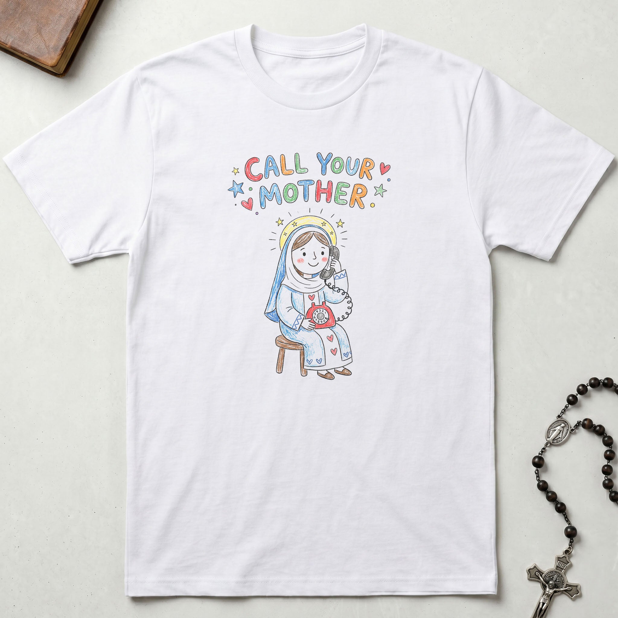 Call Your Mother T-Shirt