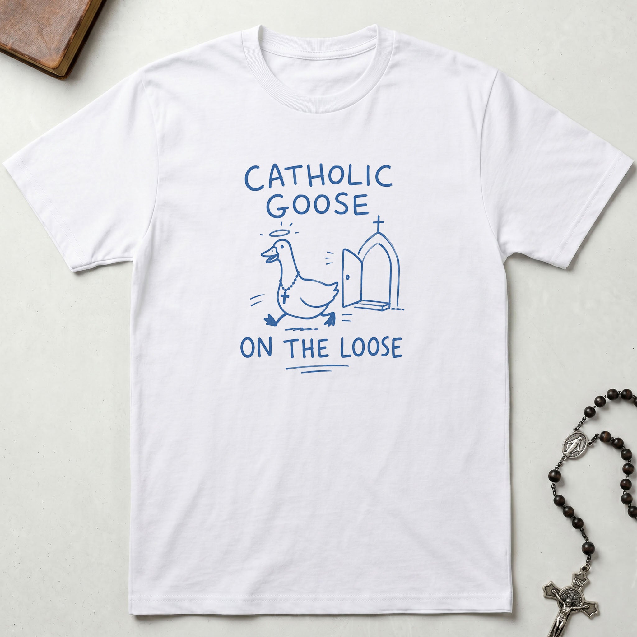Catholic Goose on the Loose T-Shirt