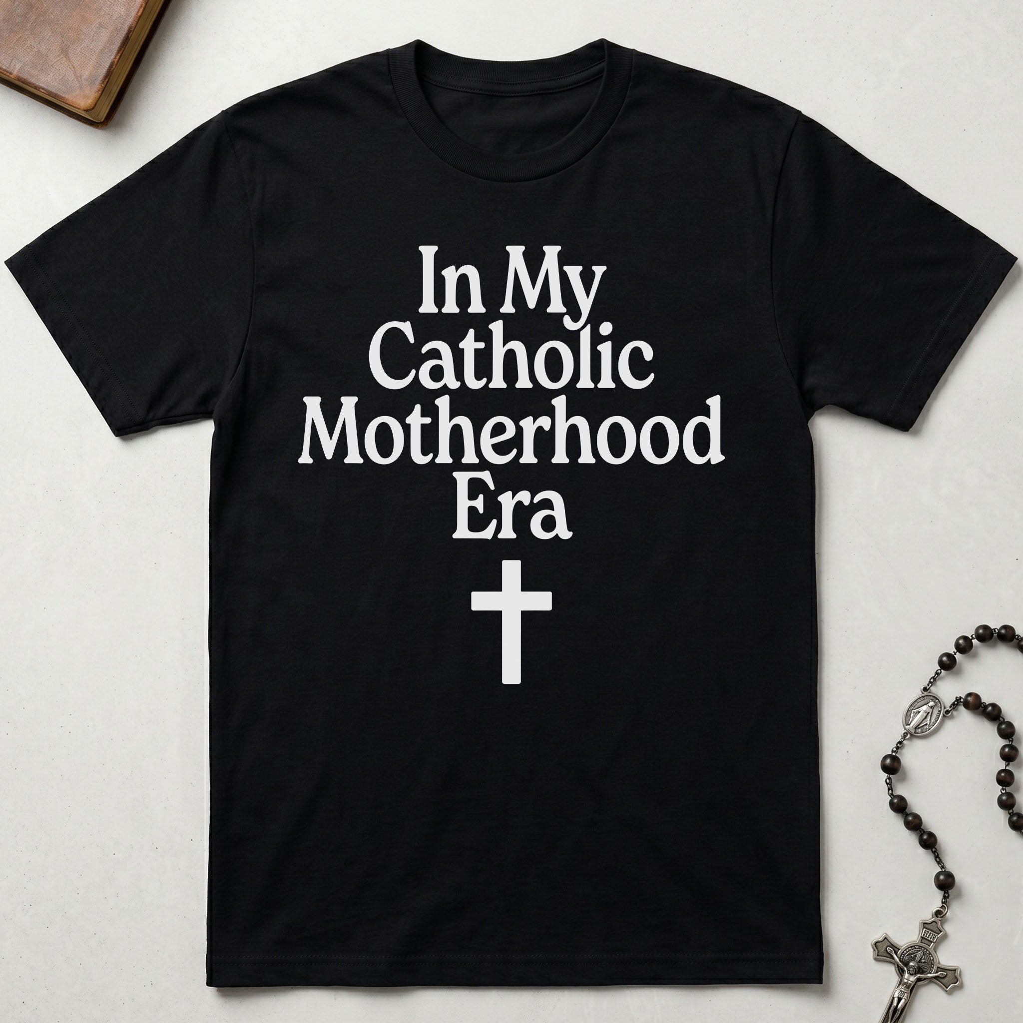 Catholic Motherhood Era T-Shirt