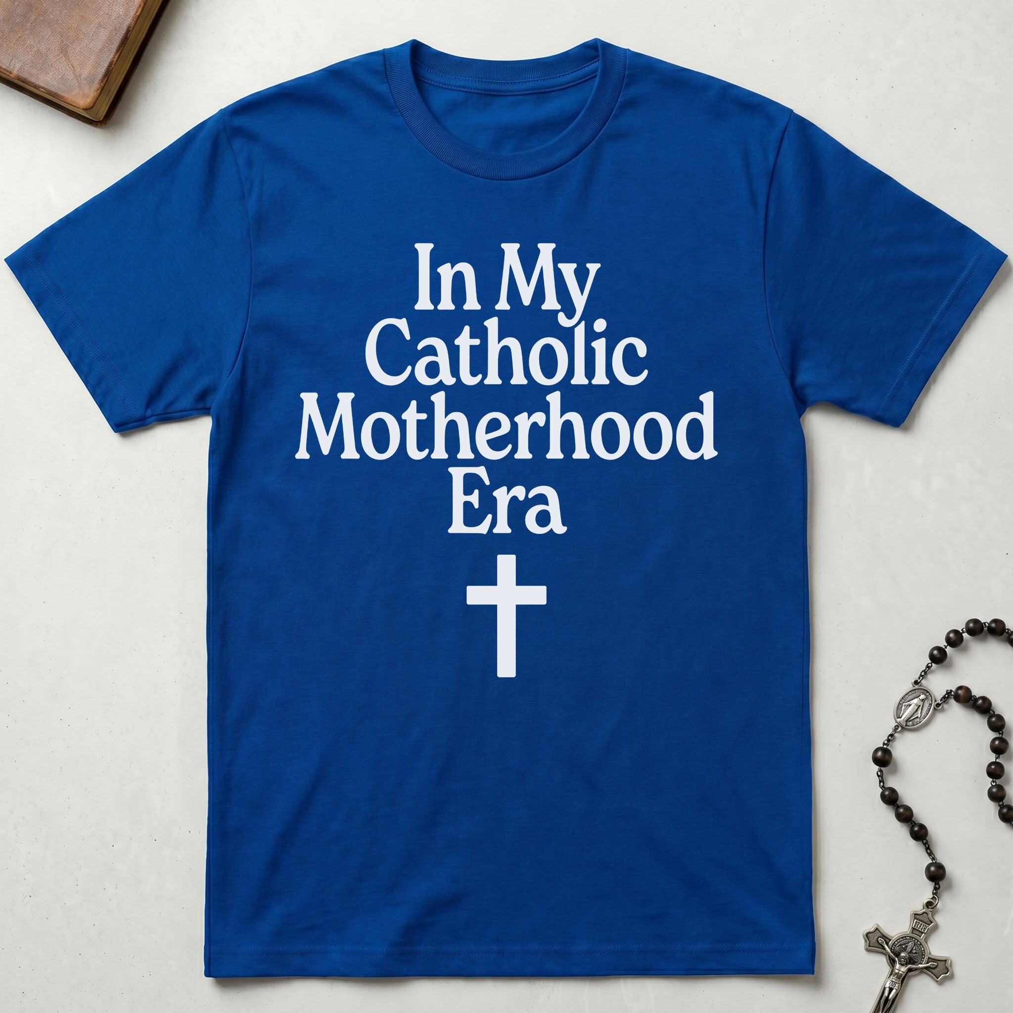 Catholic Motherhood Era T-Shirt