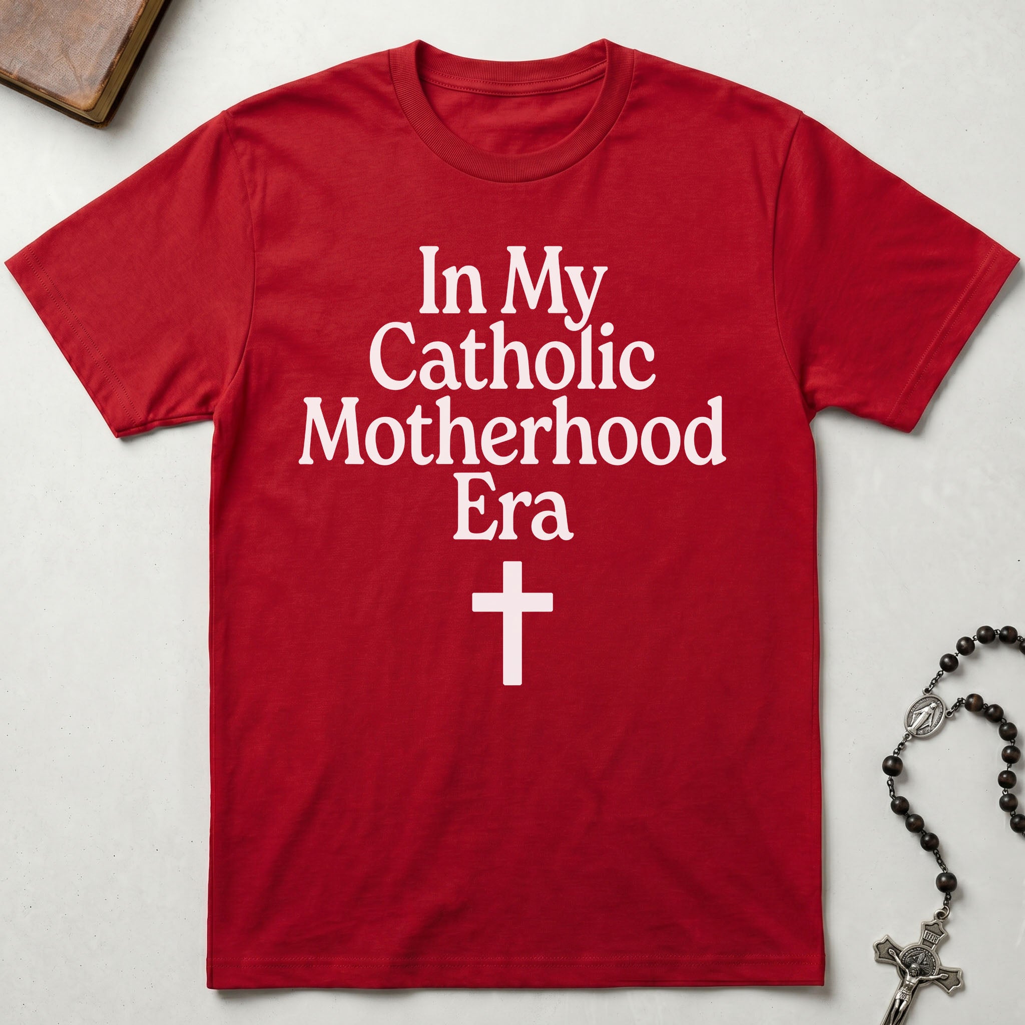 Catholic Motherhood Era T-Shirt