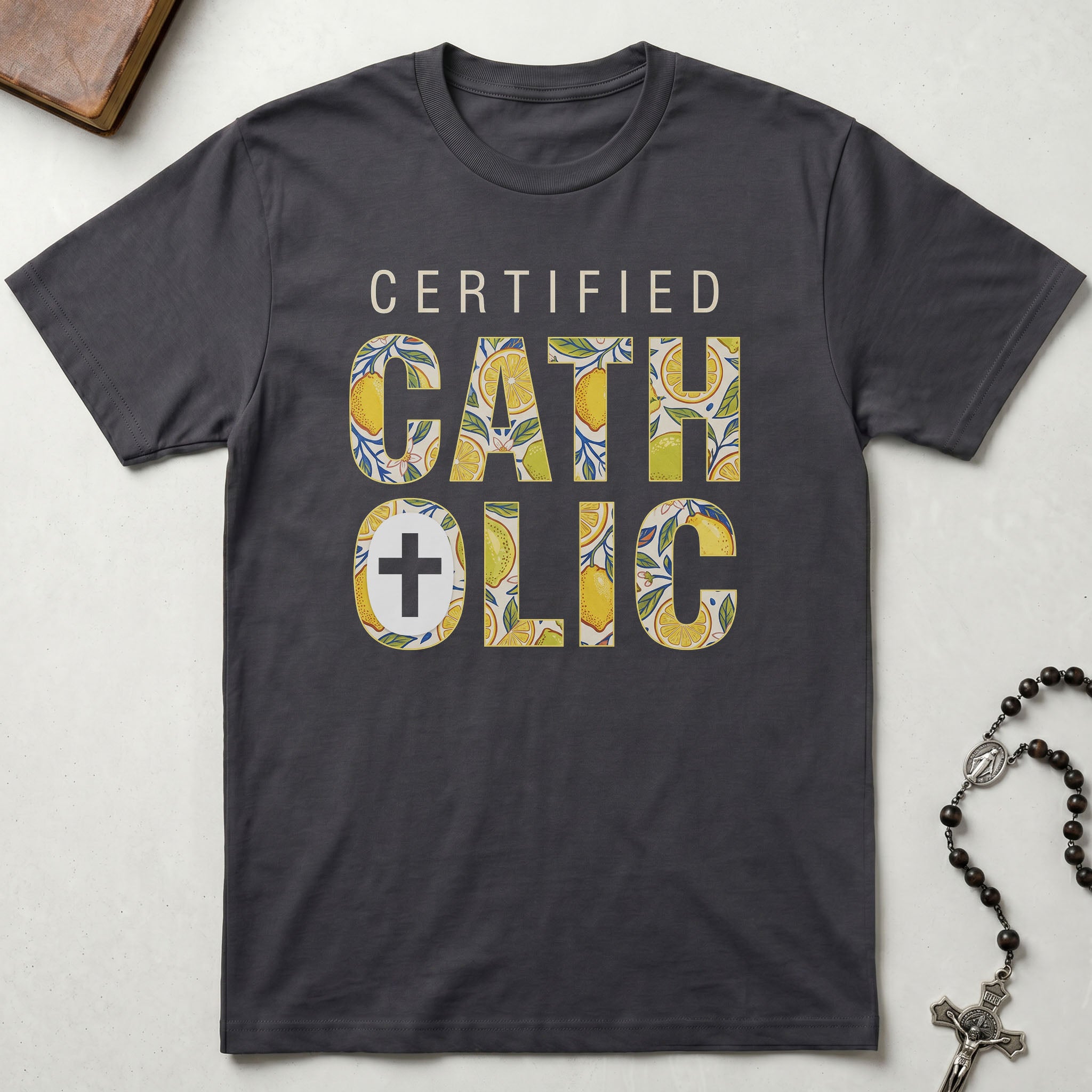 Certified Catholic - Lemons T-Shirt