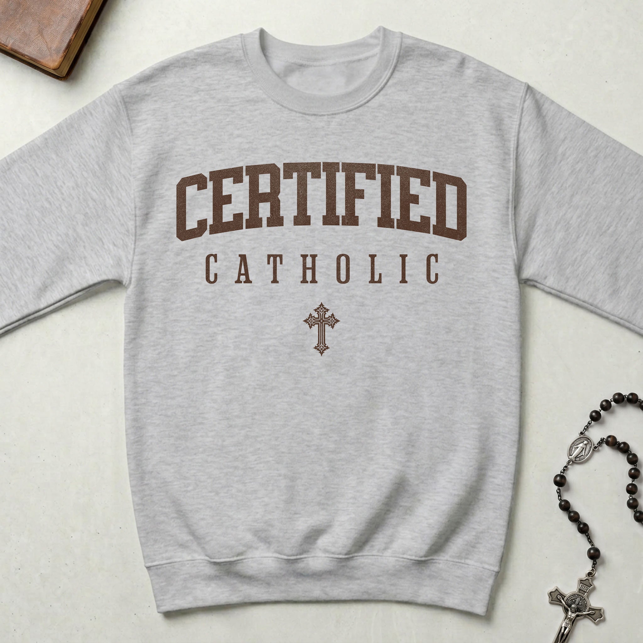 Certified Catholic Classic Crewneck