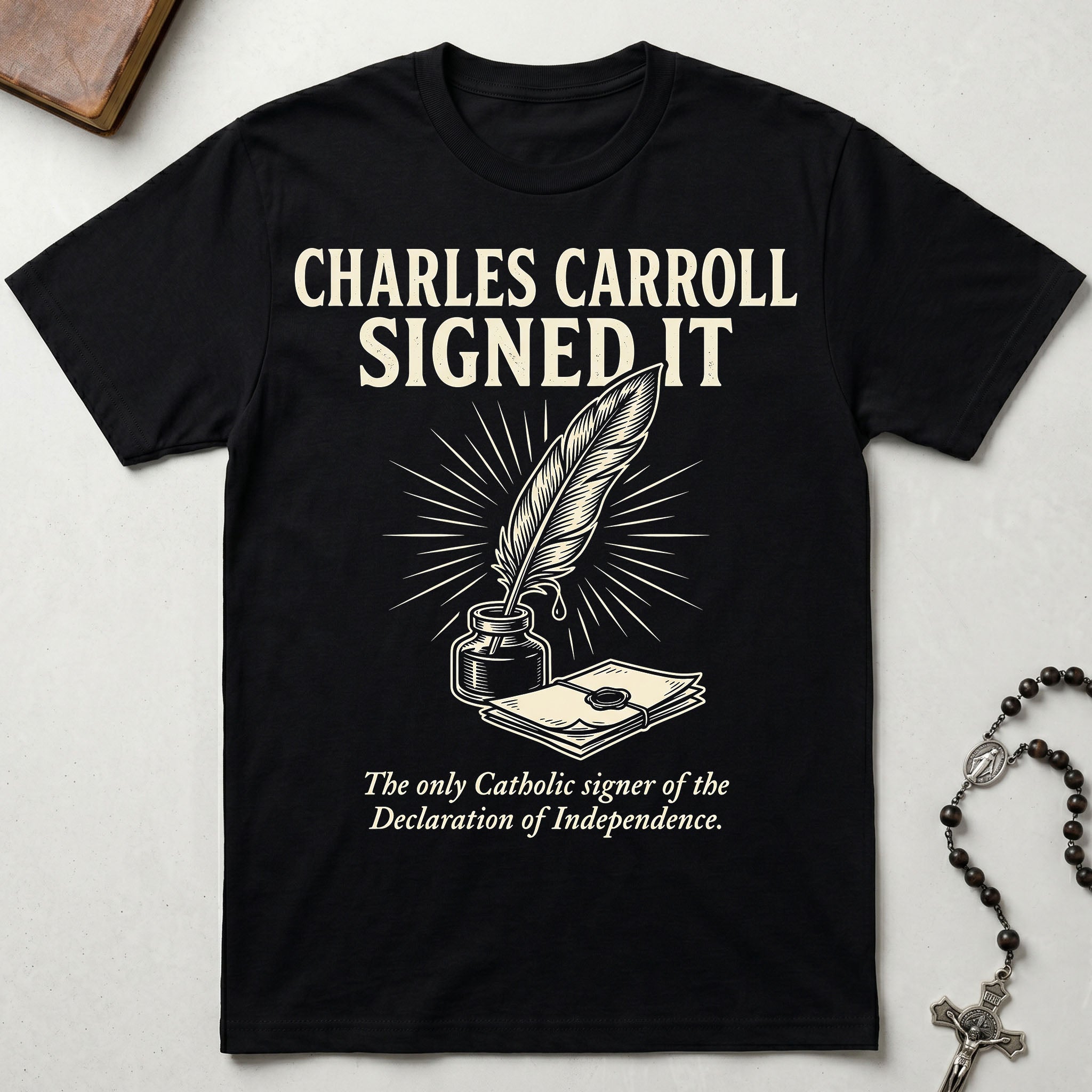Charles Carroll Signed It T-Shirt