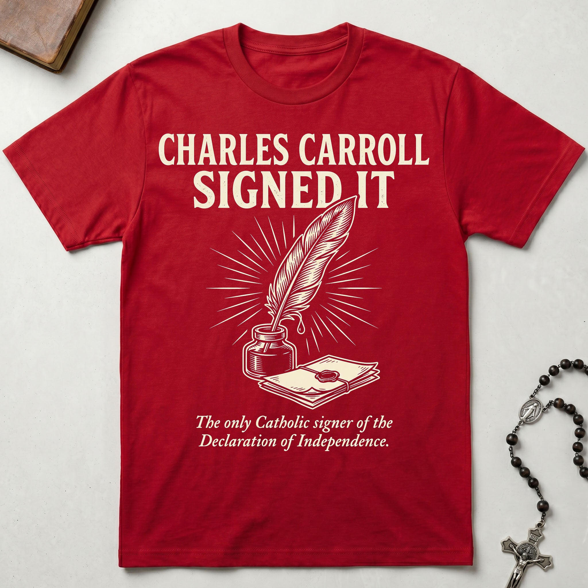 Charles Carroll Signed It T-Shirt