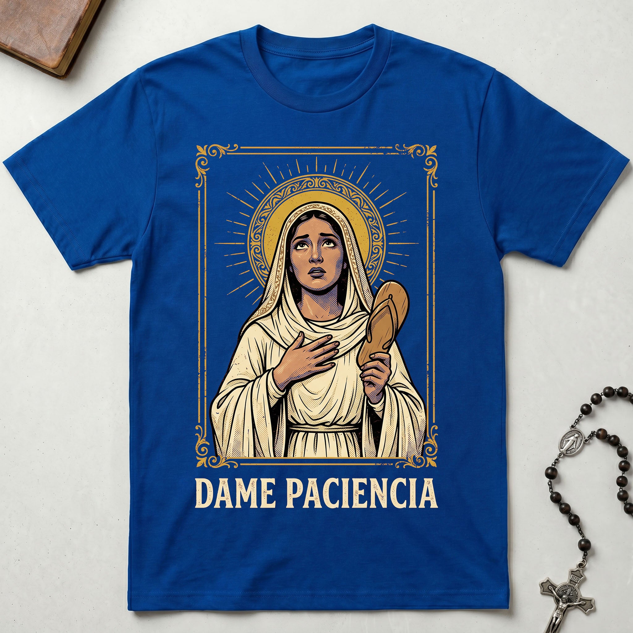 Dame Paciencia T-Shirt