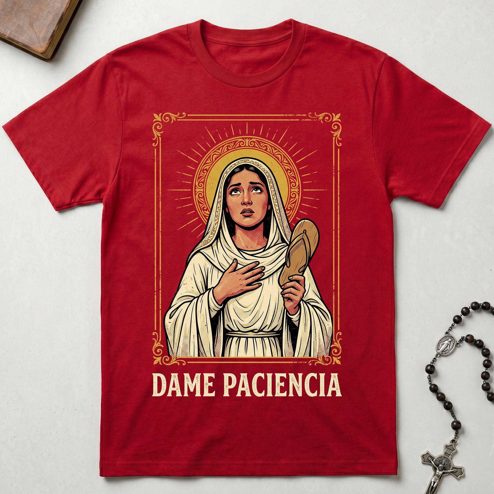 Dame Paciencia T-Shirt