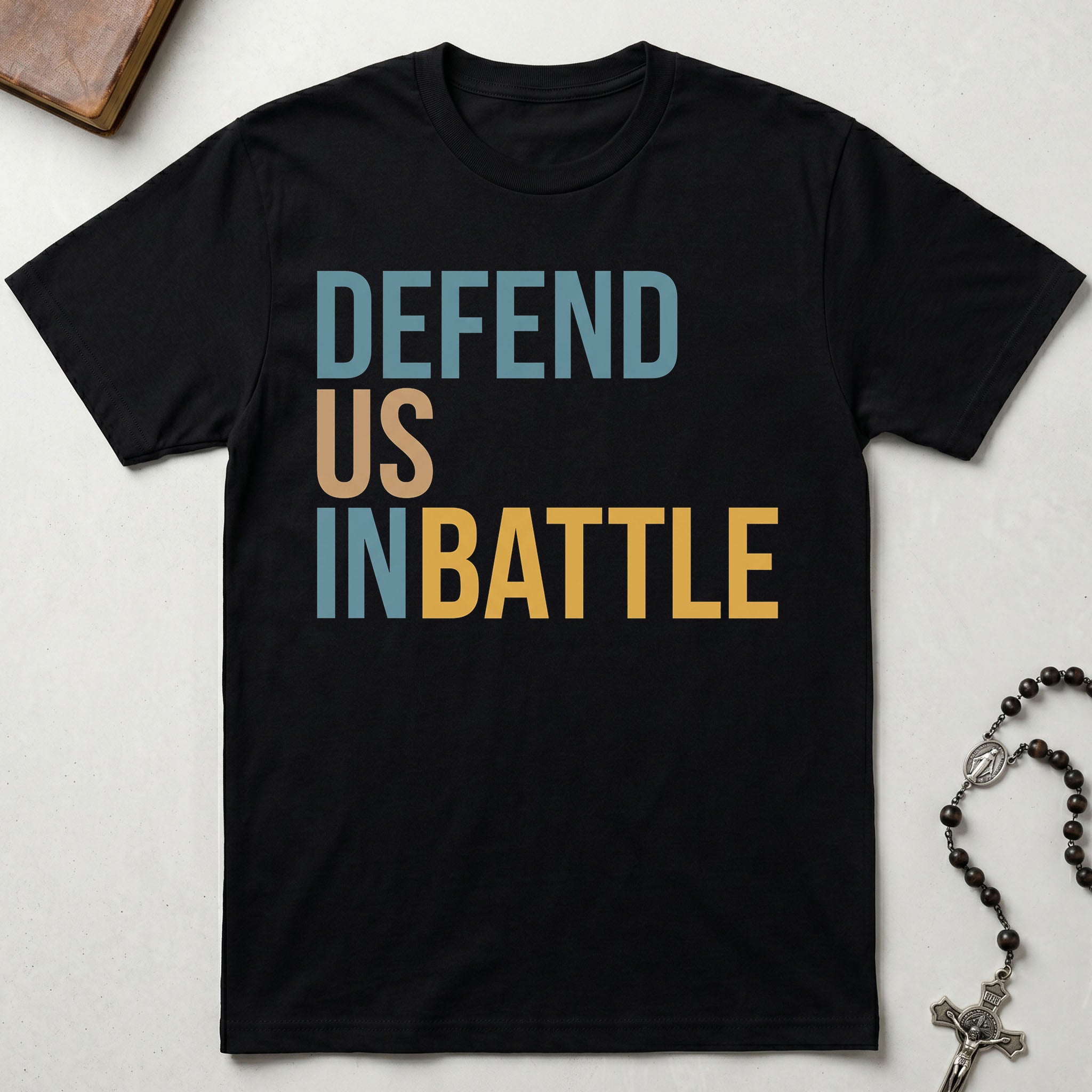 Defend Us in Battle T-Shirt