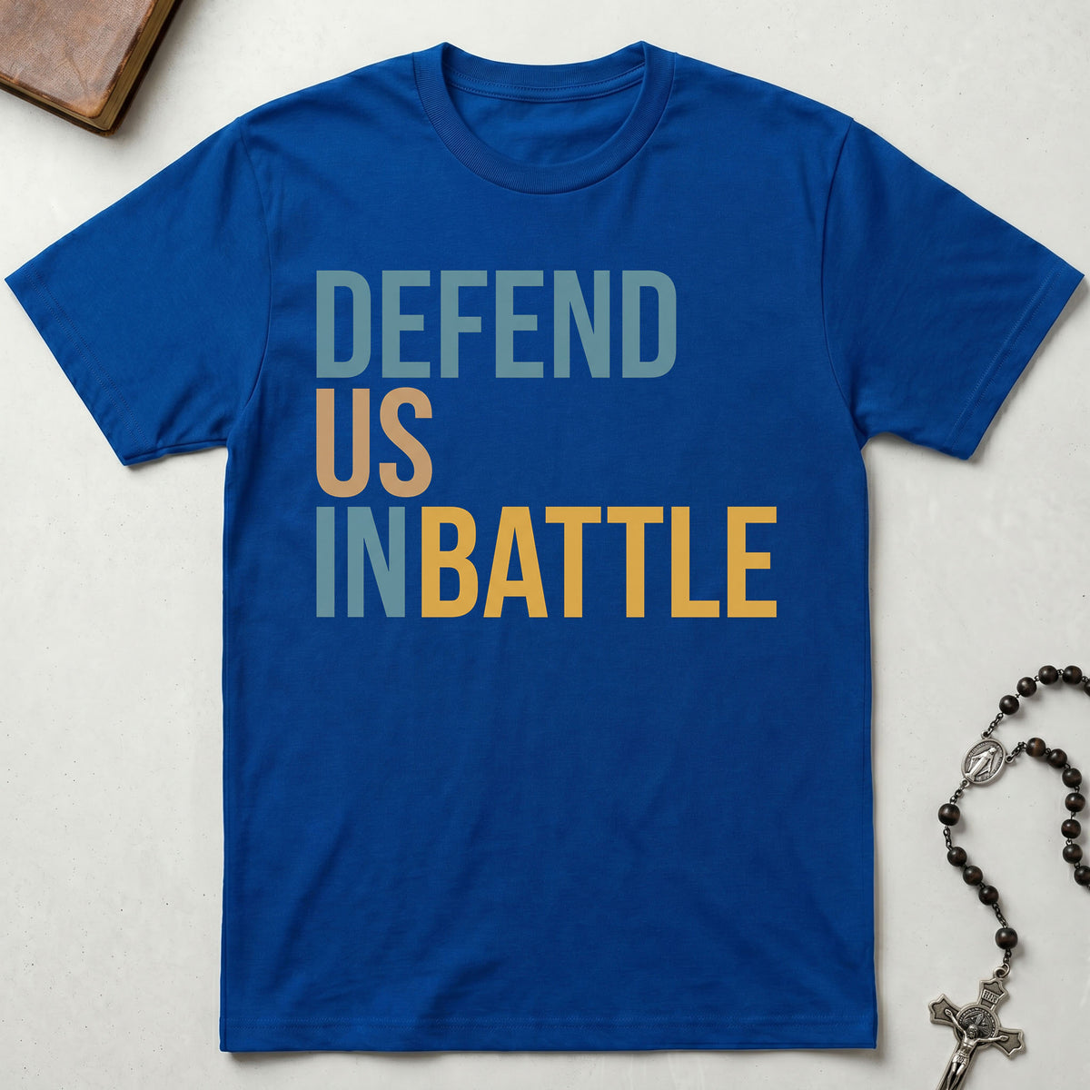 Defend Us in Battle T-Shirt