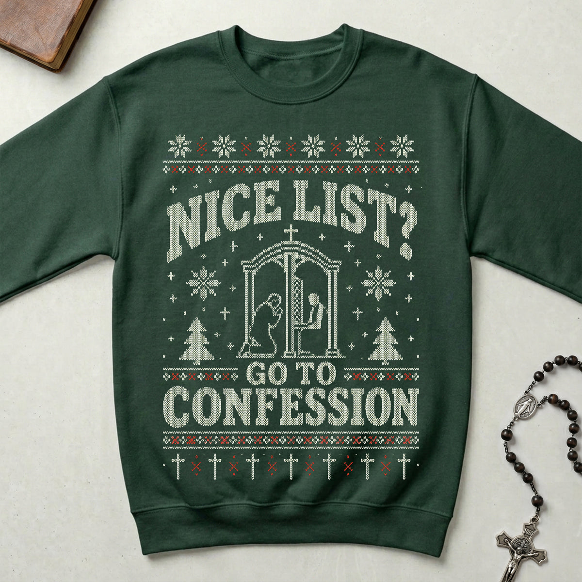 Nice List Go To Confession Ugly Christmas Crewneck