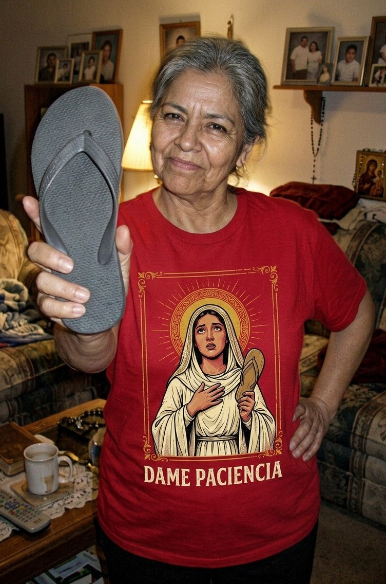 Dame Paciencia T-Shirt