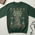 Mary Christ Mass Ugly Christmas Crewneck