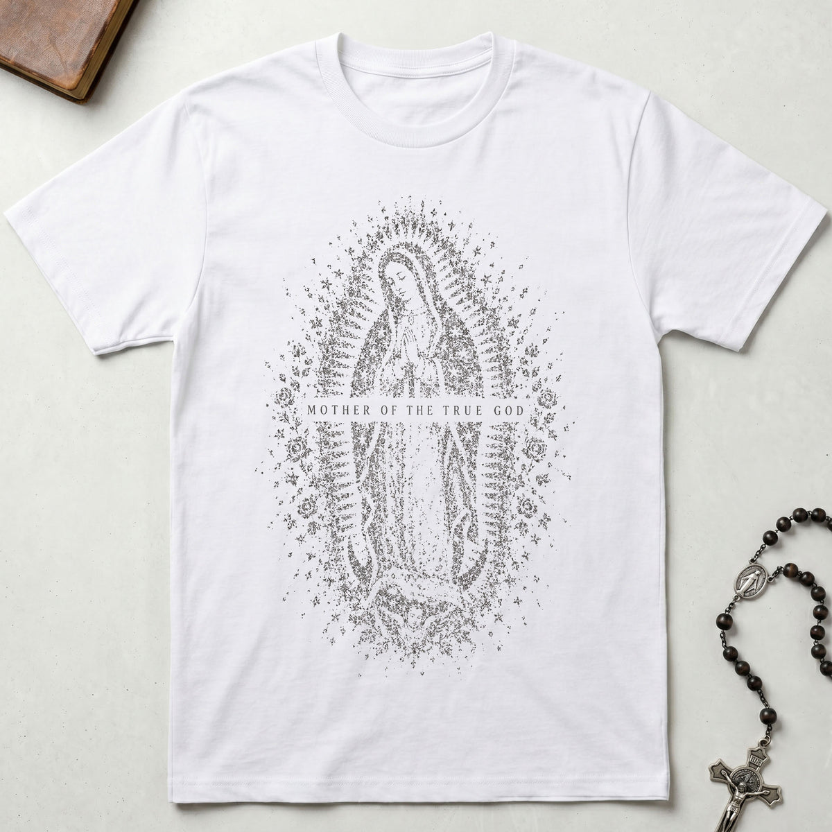 Mother of the True God T-Shirt