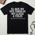 No Llega A Viejo T-Shirt