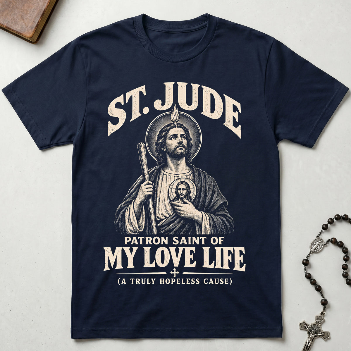 Patron Saint of My Love Life T-Shirt
