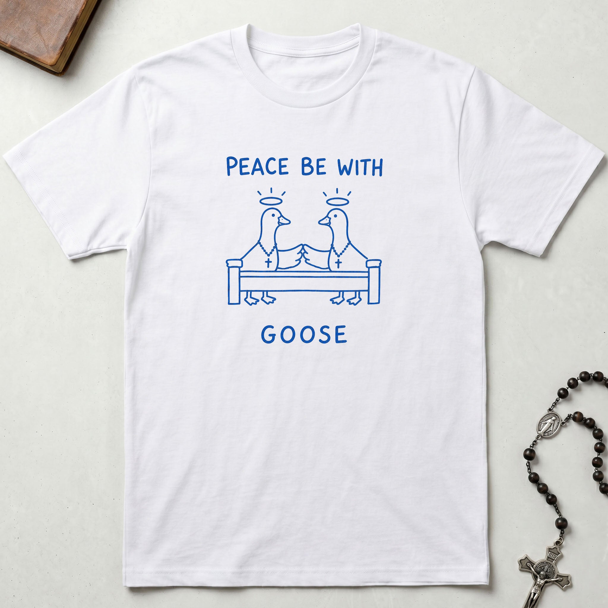 Peace Be With Goose T-Shirt