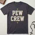 Pew Crew T-Shirt