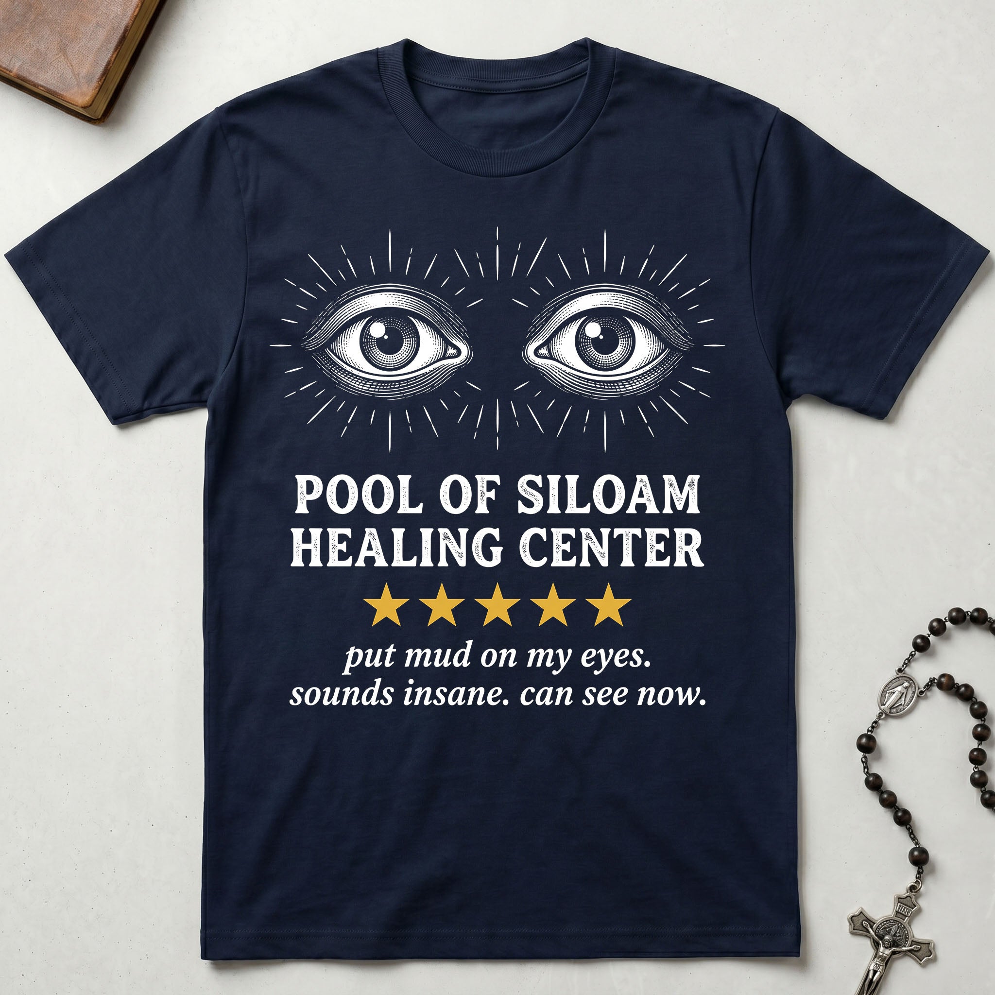 Pool of Siloam 5 Star Review T-Shirt