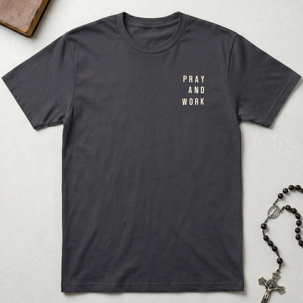 Pray and Work St. Benedict T-Shirt