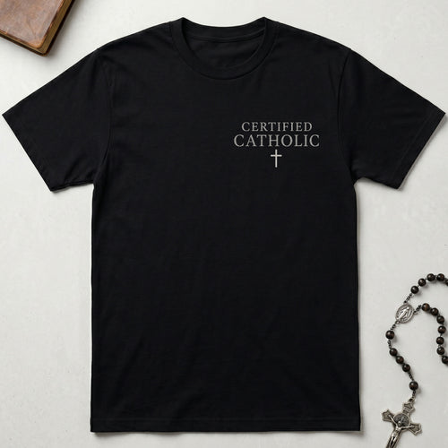 Certified Catholic - St. Francis of Assisi T-Shirt