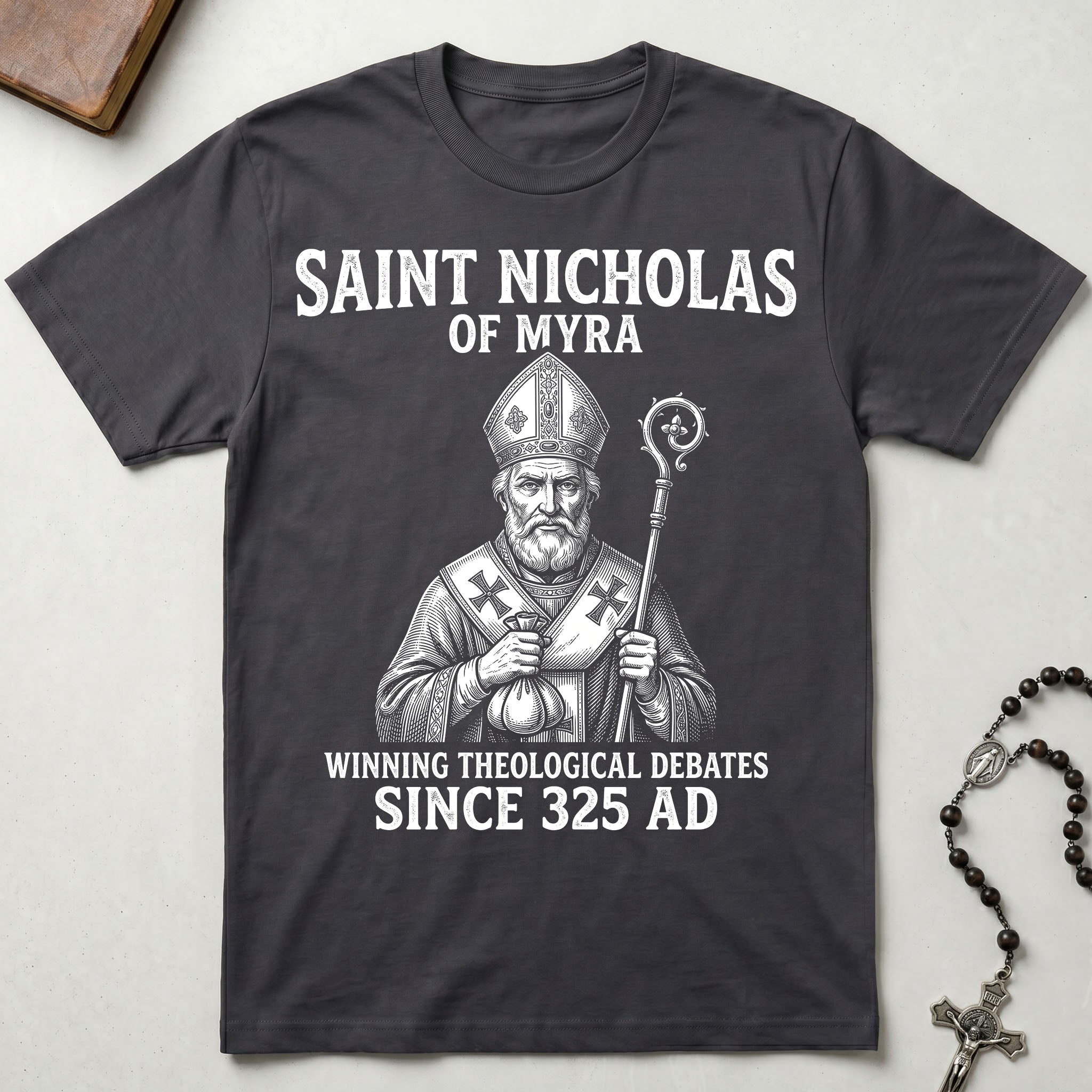 St. Nicholas of Myra Winning Debates T-Shirt