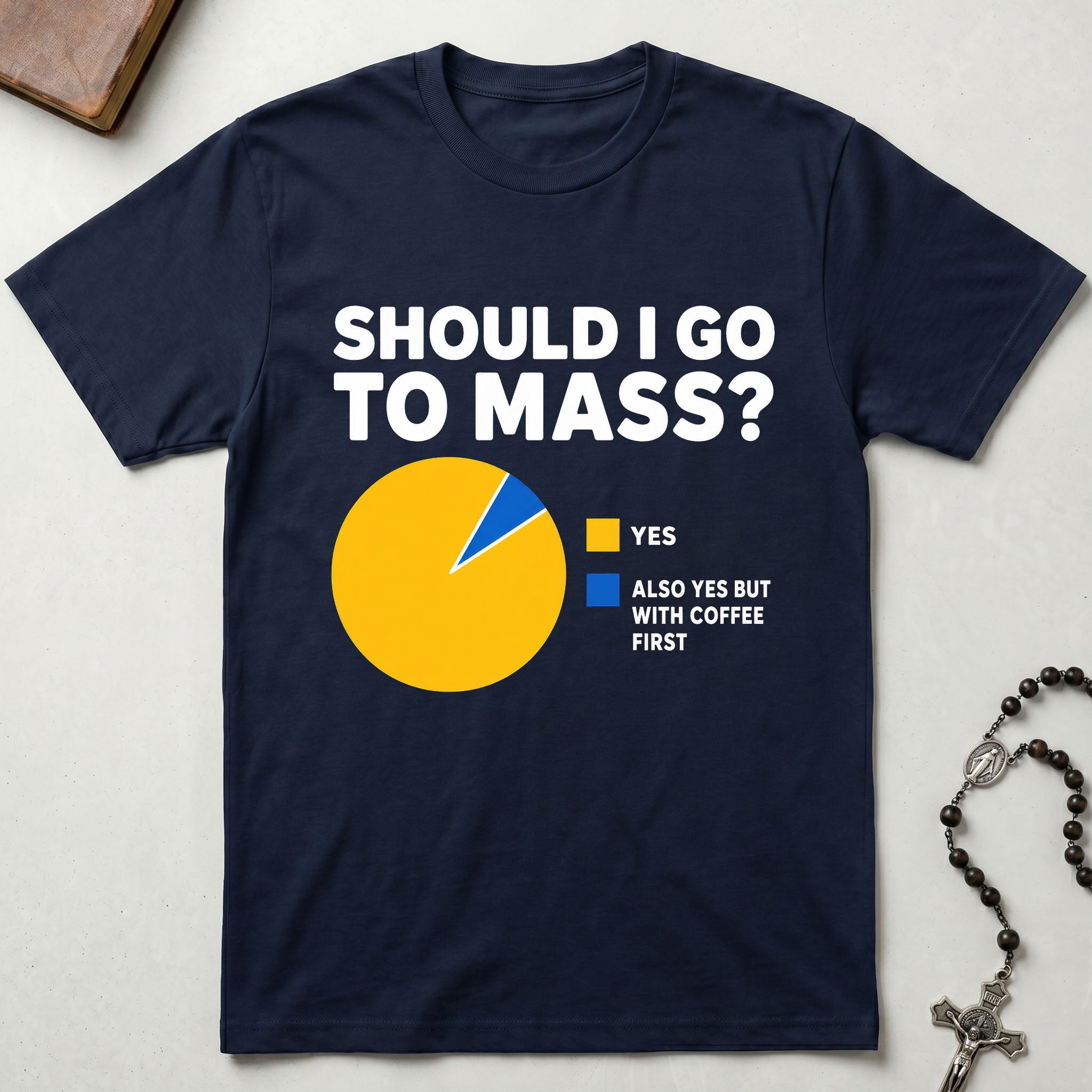 Should I Go To Mass T-Shirt