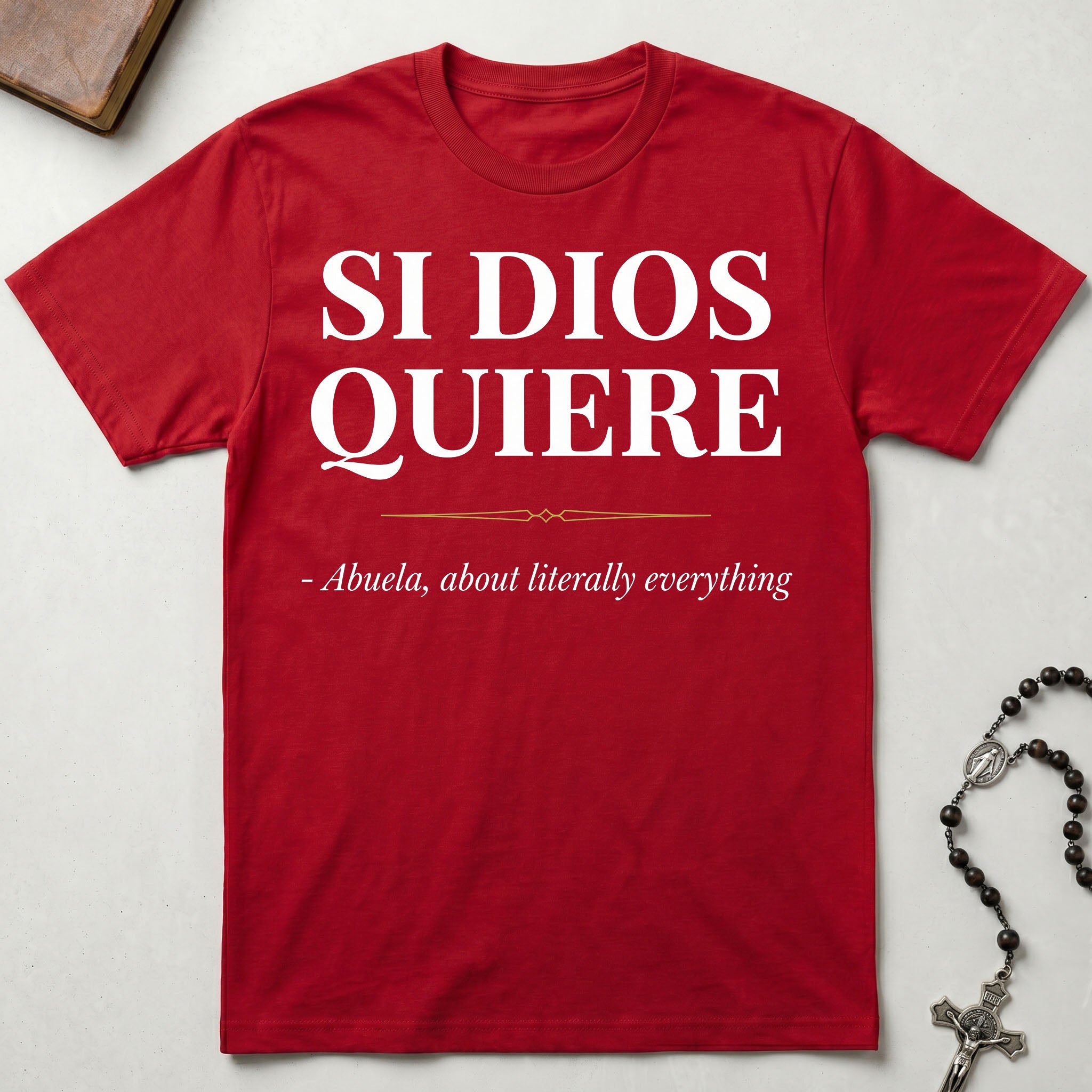 Si Dios Quiere T-Shirt