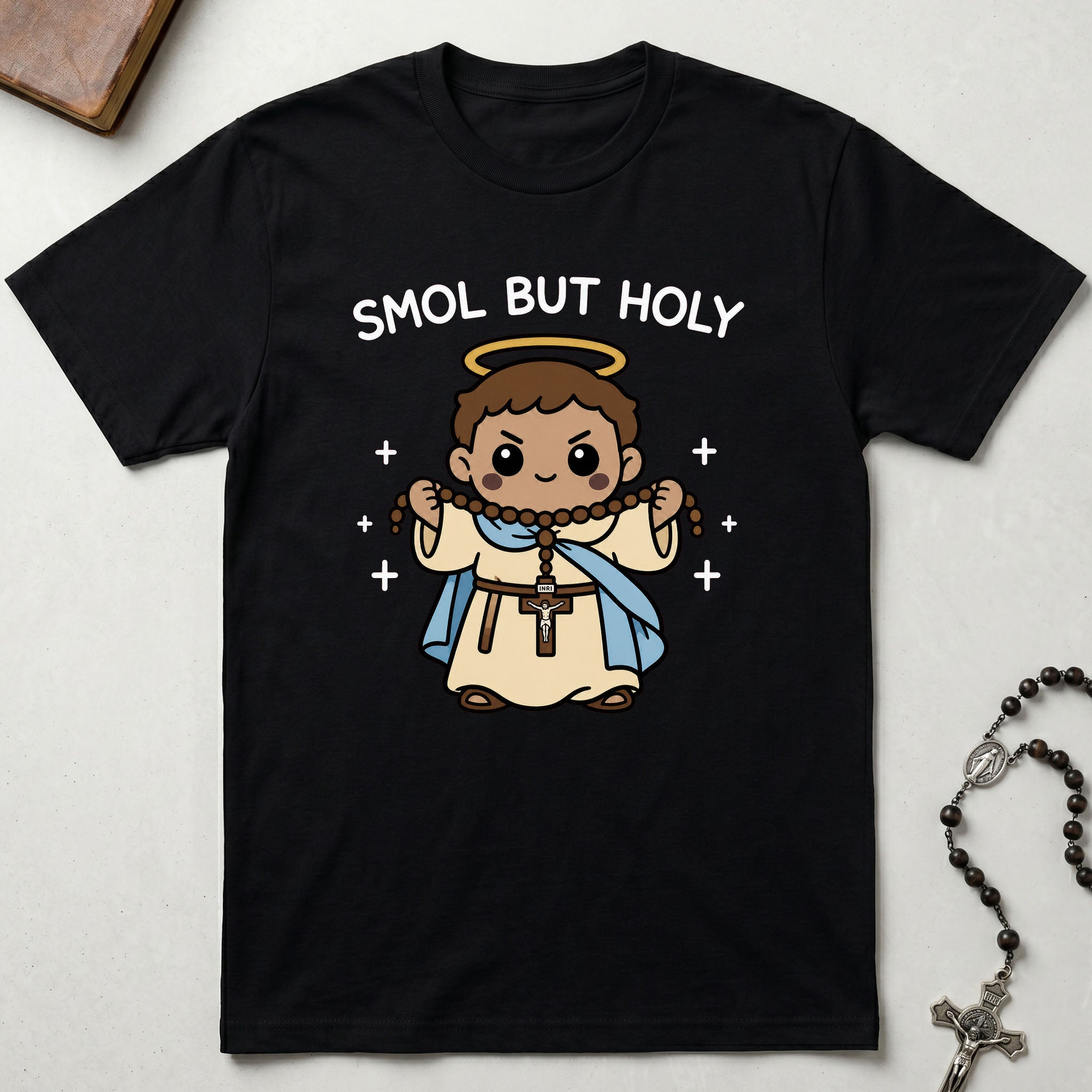 Smol But Holy T-Shirt