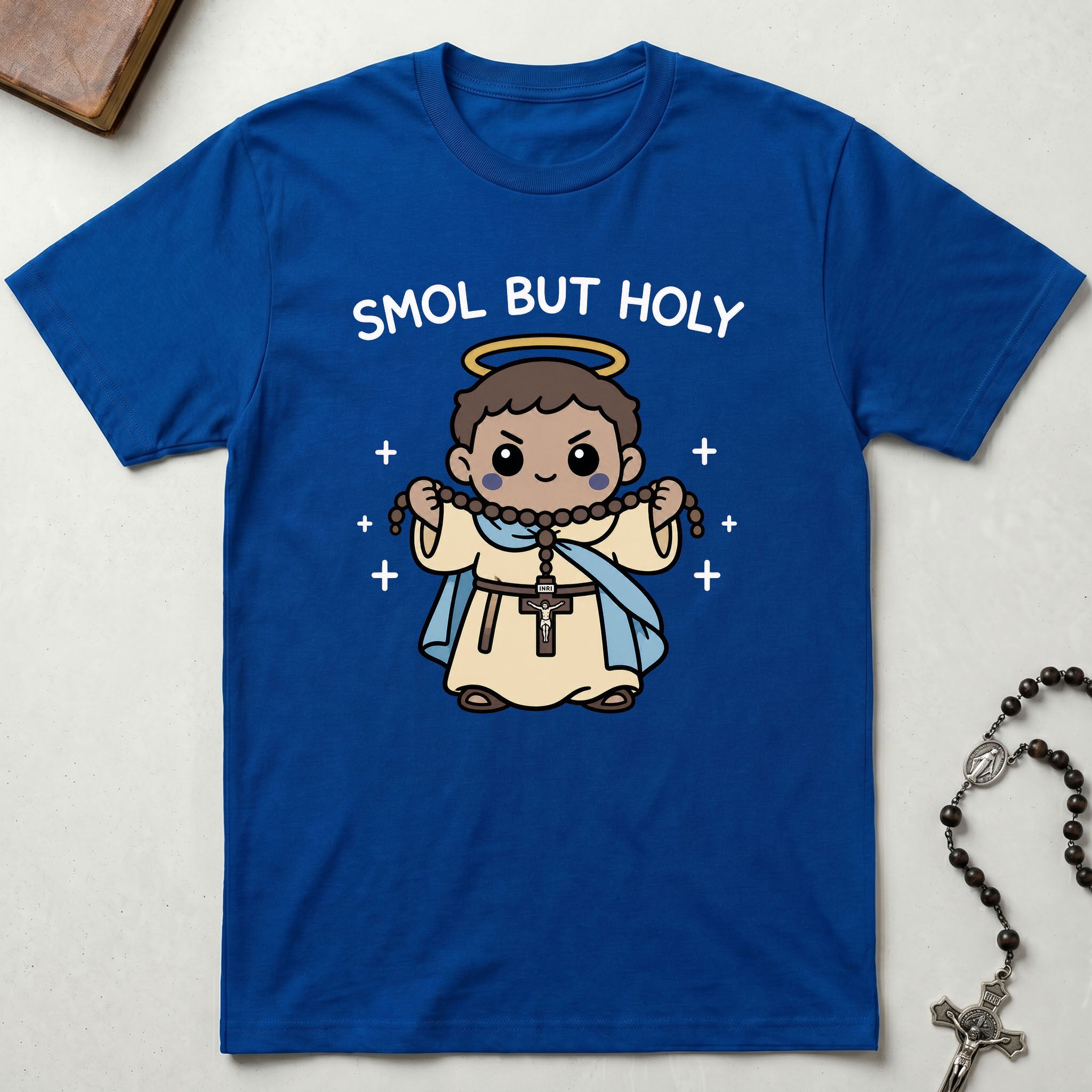 Smol But Holy T-Shirt
