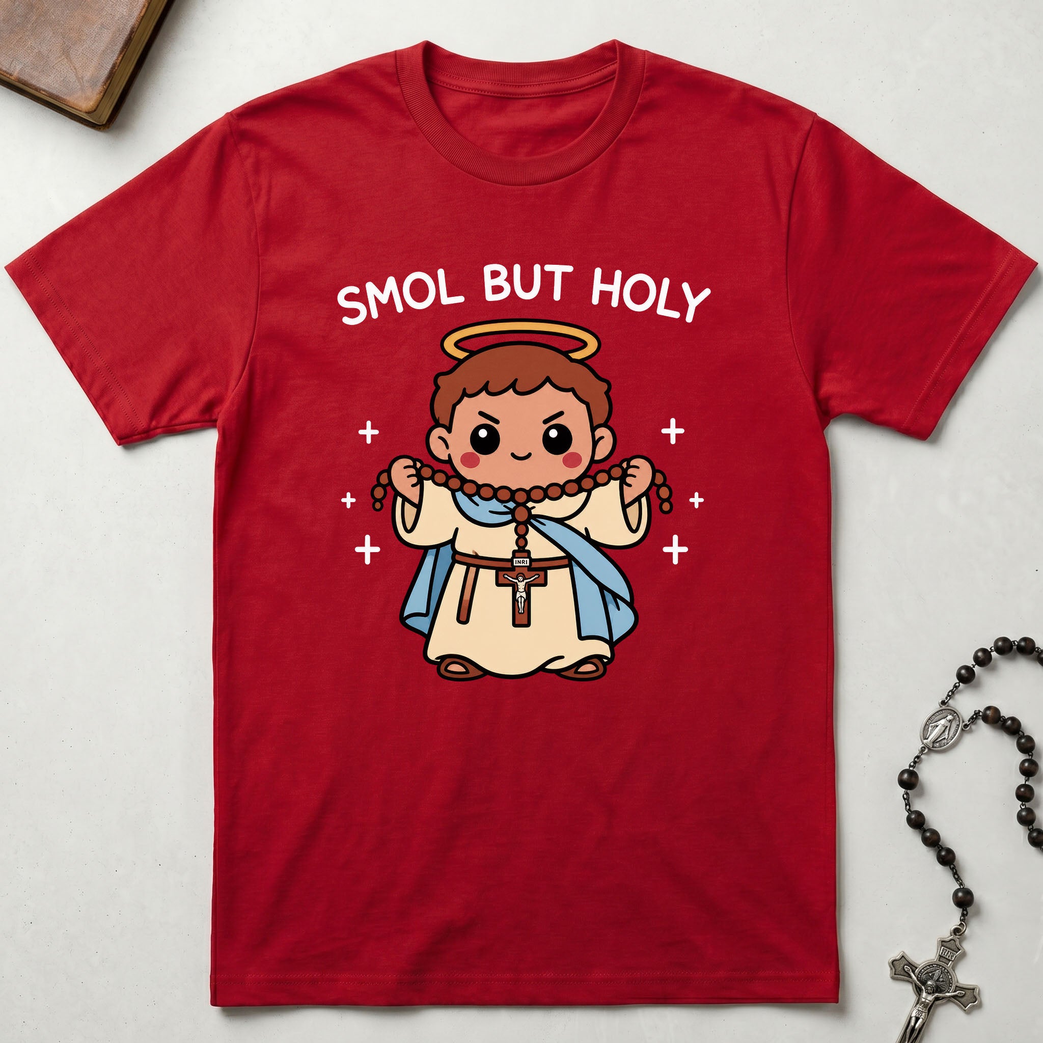 Smol But Holy T-Shirt