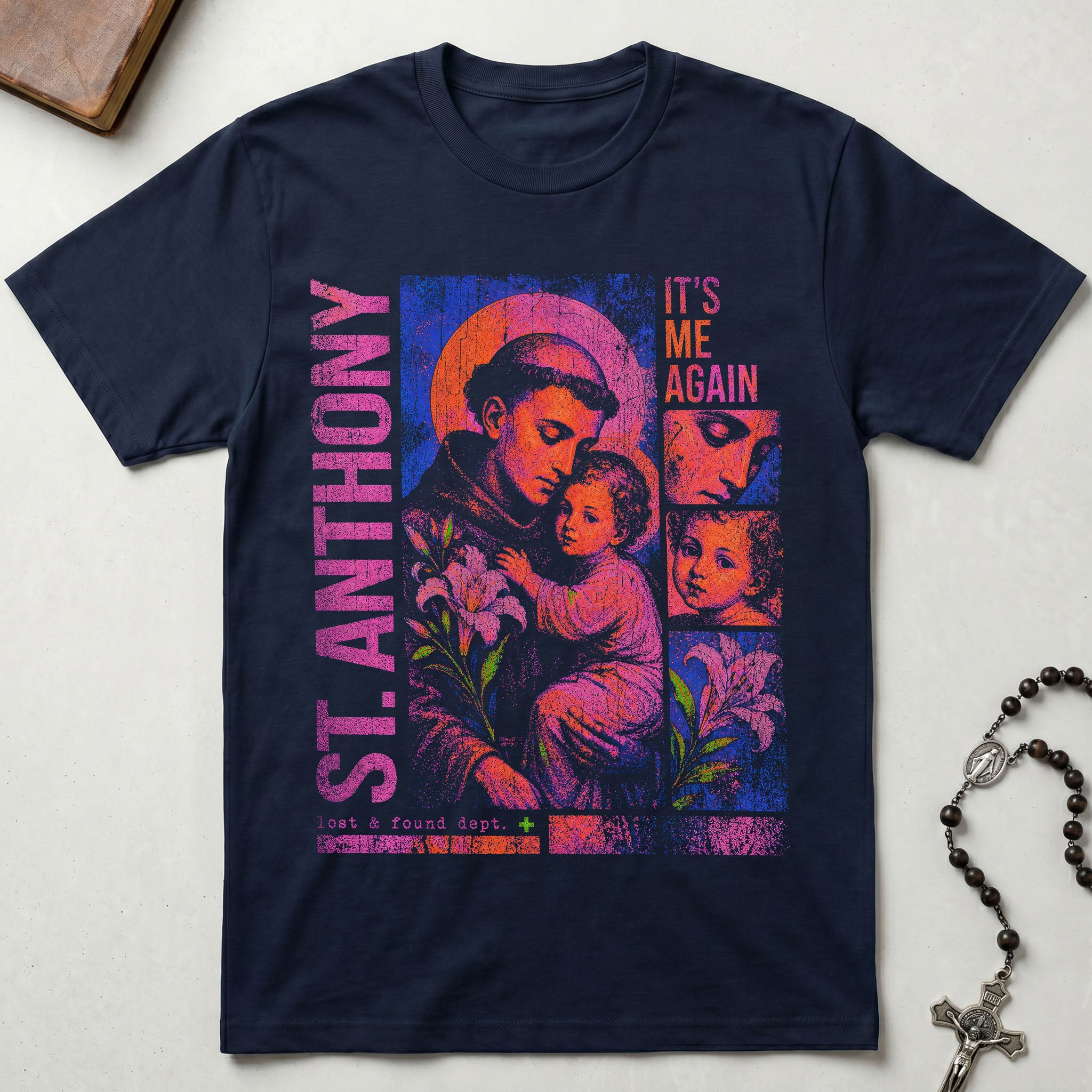 St. Anthony It's Me Again T-Shirt