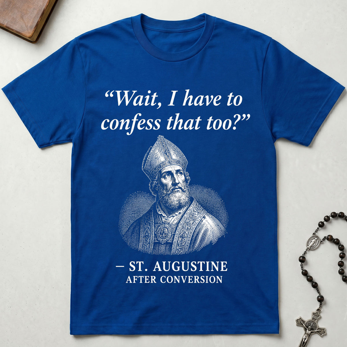 St. Augustine Quote T-Shirt