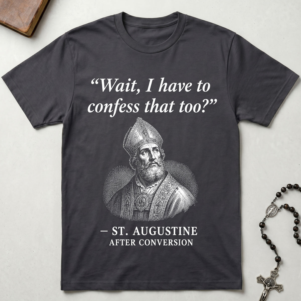 St. Augustine Quote T-Shirt