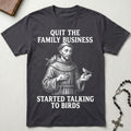 St. Francis Talking to Birds T-Shirt