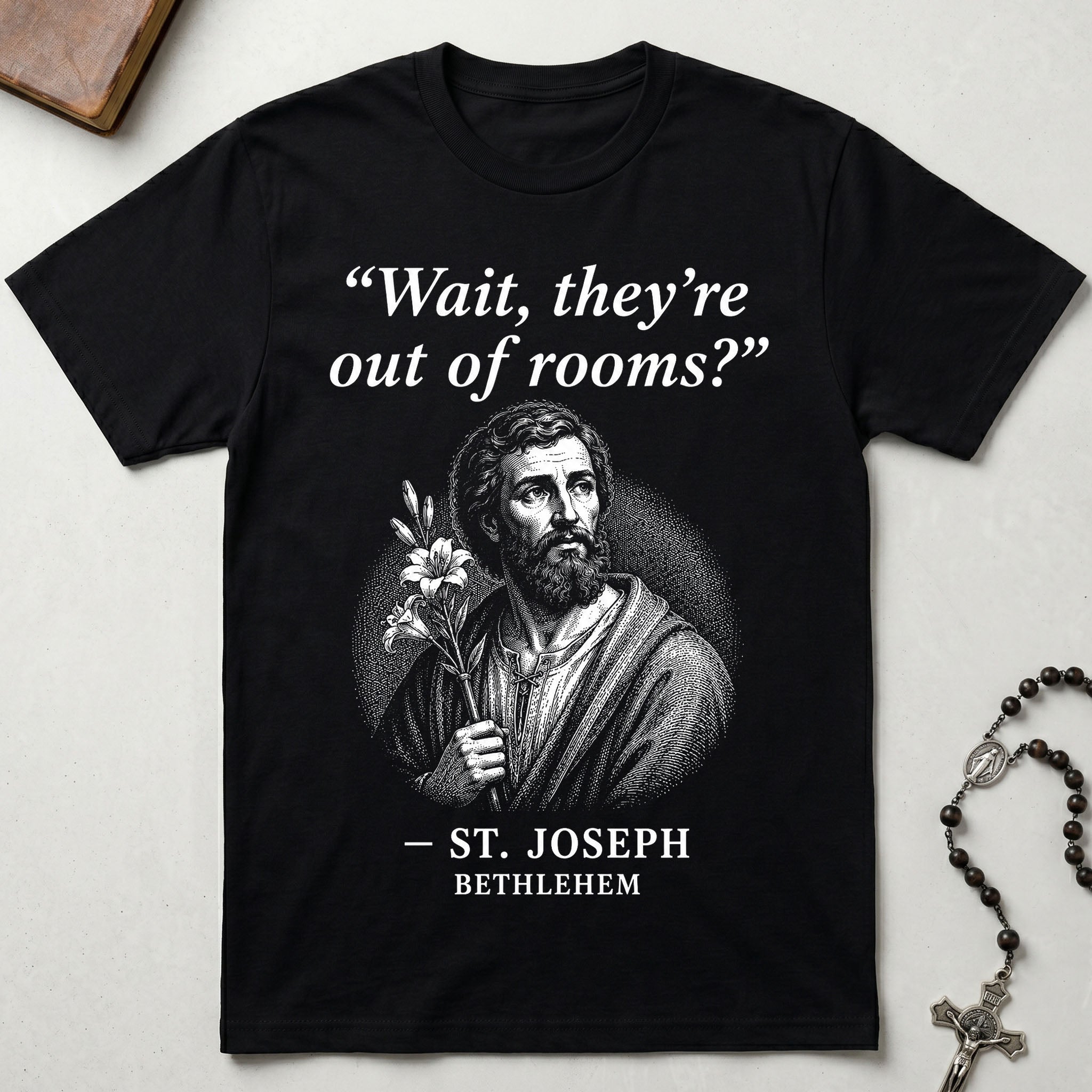 St. Joseph Quote T-Shirt