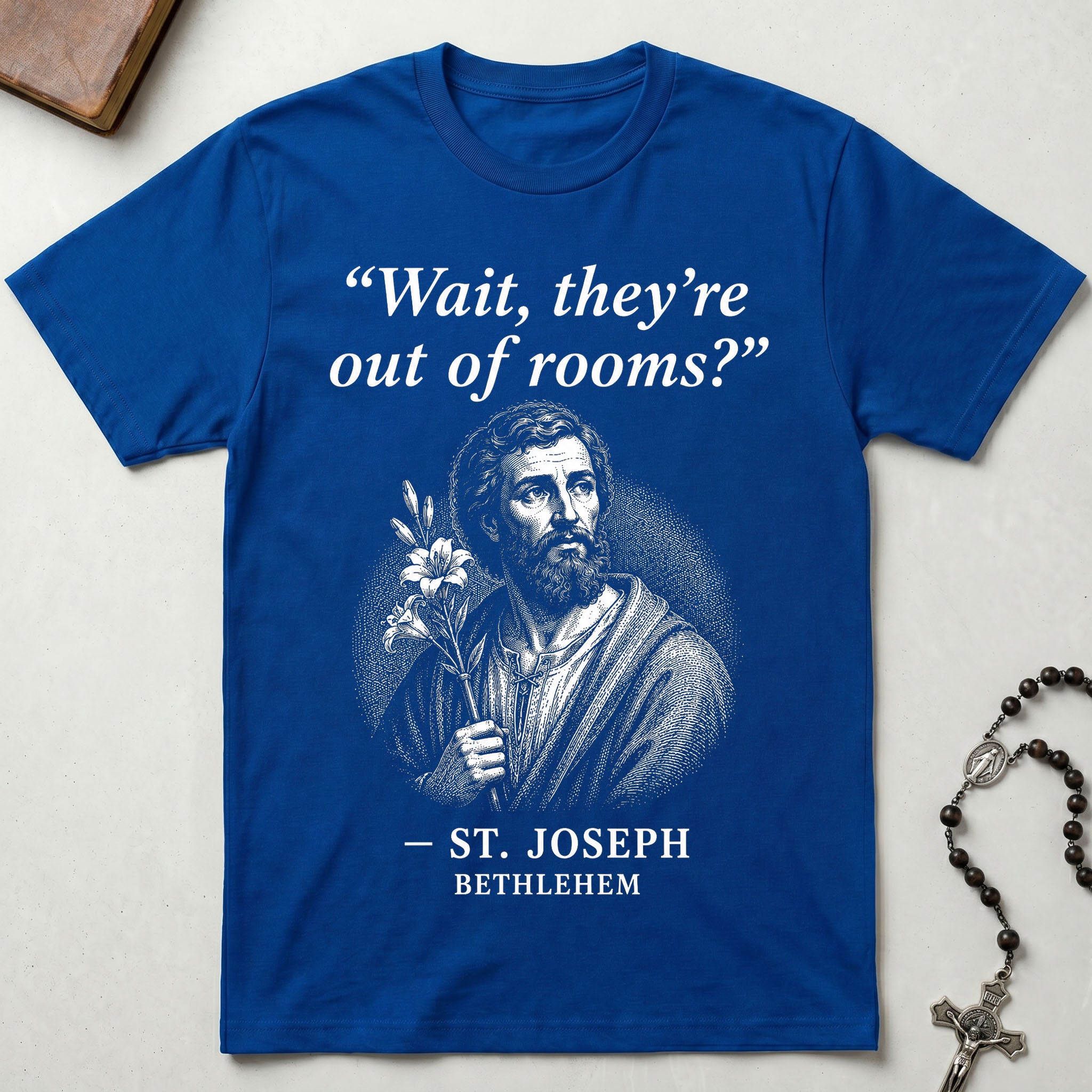 St. Joseph Quote T-Shirt
