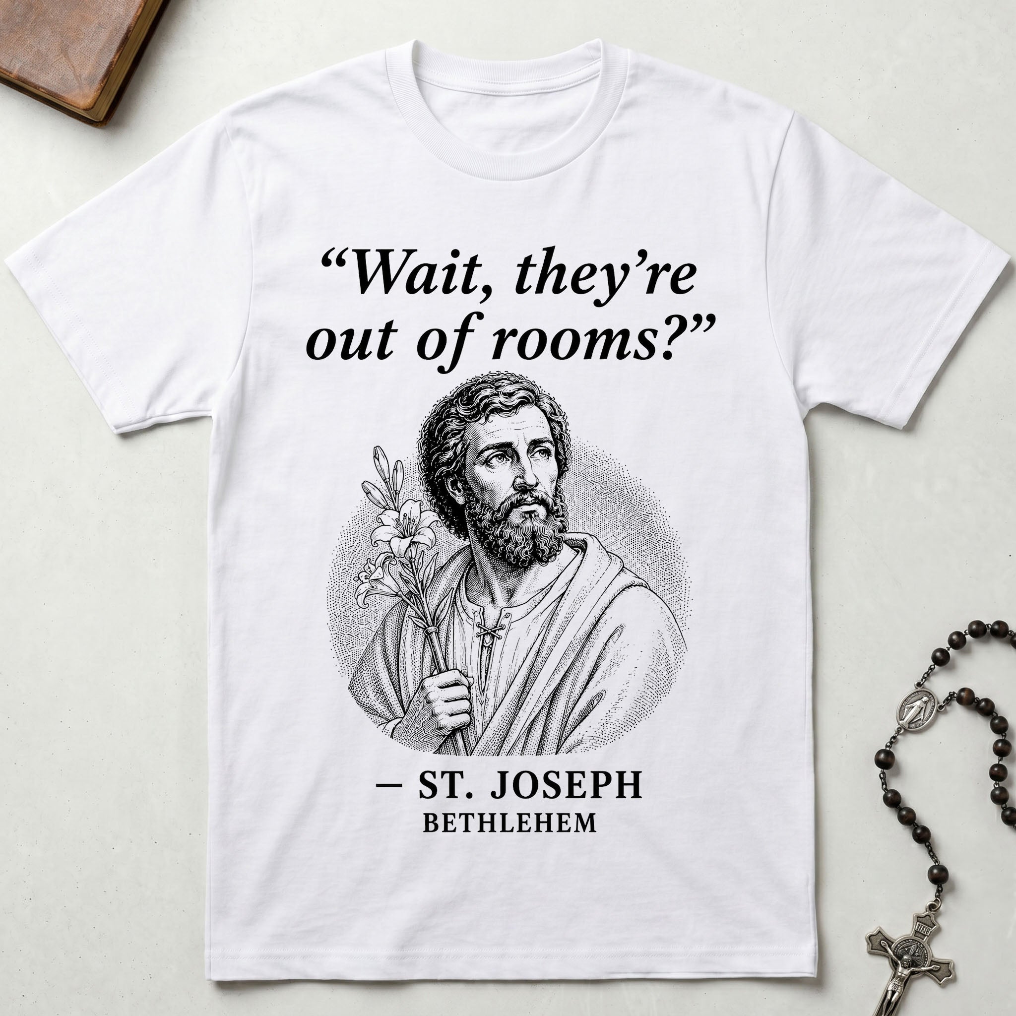 St. Joseph Quote T-Shirt