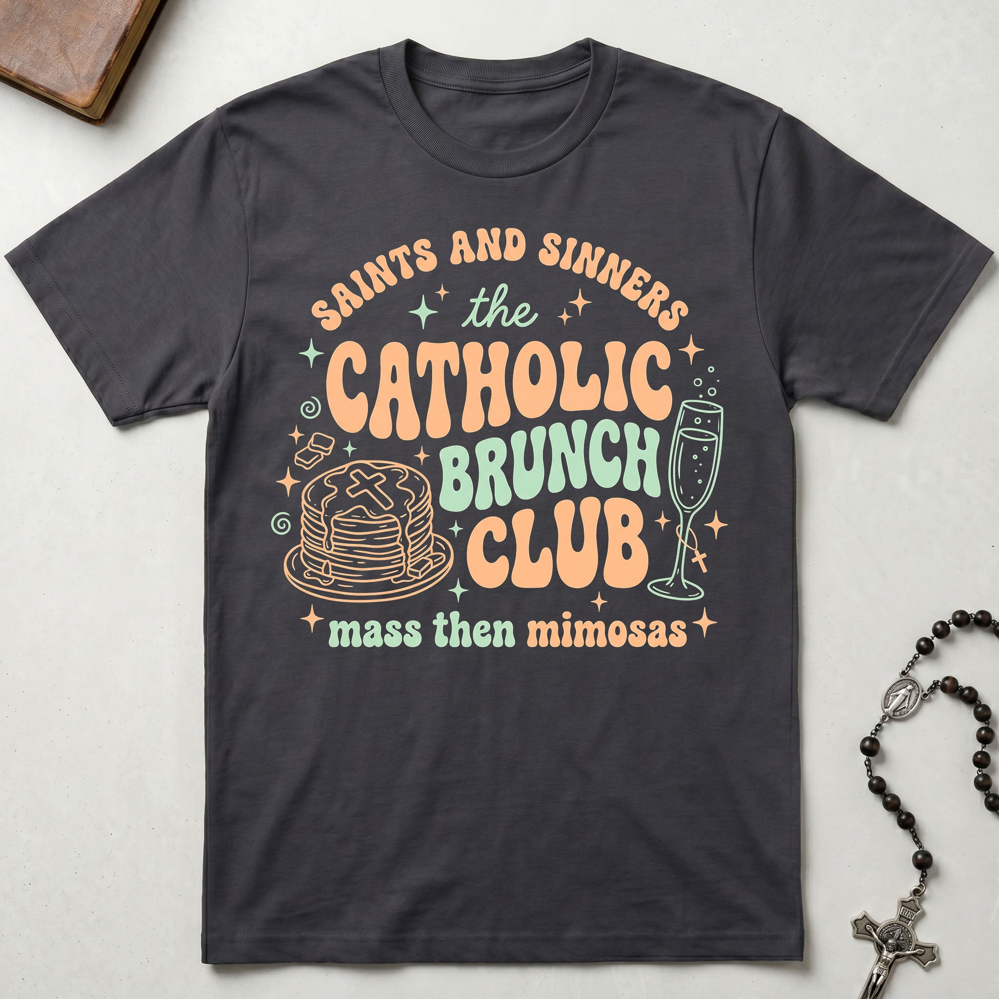 The Catholic Brunch Club T-Shirt