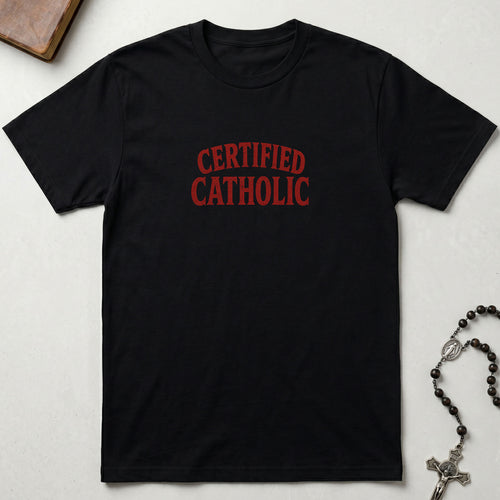 Certified Catholic - Padre Pio T-Shirt
